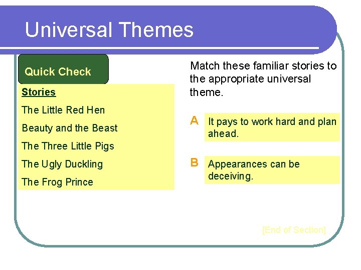 Universal Themes Quick Check Stories The Little Red Hen Beauty and the Beast Match