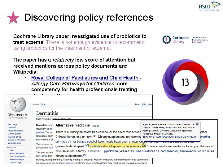 Discovering policy references Cochrane Library paper investigated use of probiotics to treat eczema: There