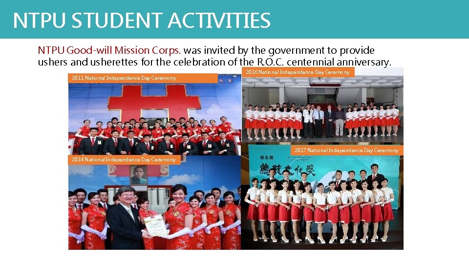 NTPU STUDENT ACTIVITIES NTPU Good-will Mission Corps. was invited by the government to provide