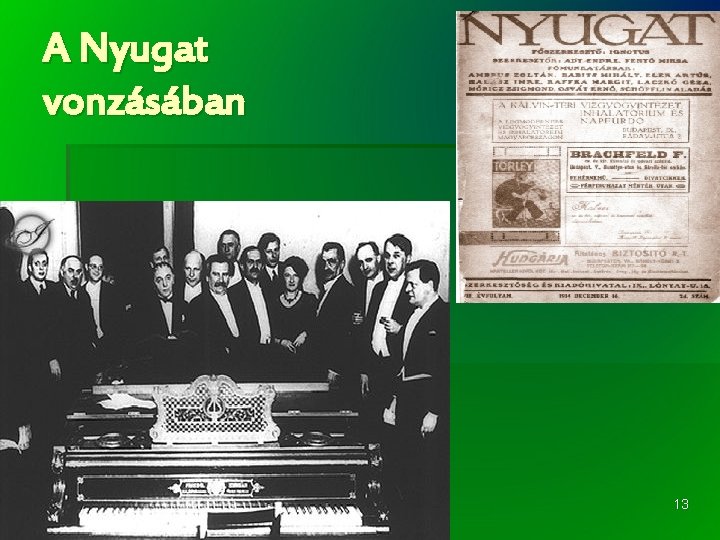 A Nyugat vonzásában 13 