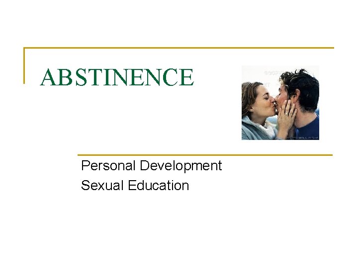 ABSTINENCE Personal Development Sexual Education 