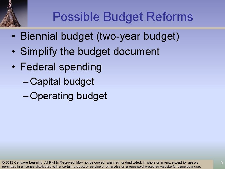 Possible Budget Reforms • Biennial budget (two-year budget) • Simplify the budget document •