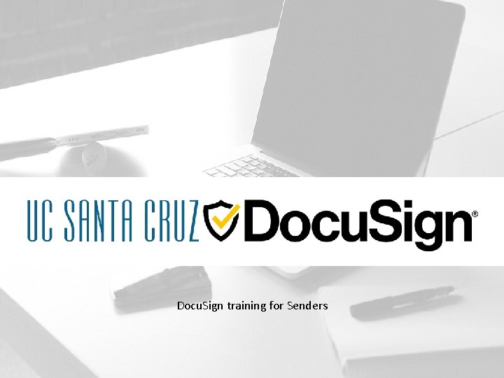 Docu. Sign training for Senders 
