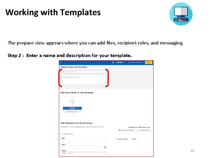 Working with Templates The prepare view appears where you can add files, recipient roles,