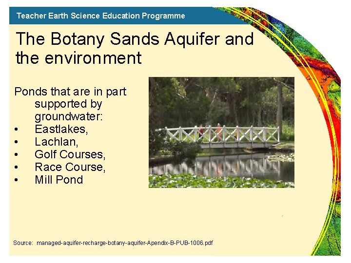 Teacher Earth Science Education Programme The Botany Sands Aquifer and the environment Ponds that