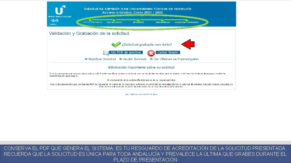 CONSERVA EL PDF QUE GENERA EL SISTEMA, ES TU RESGUARDO DE ACREDITACIÓN DE LA