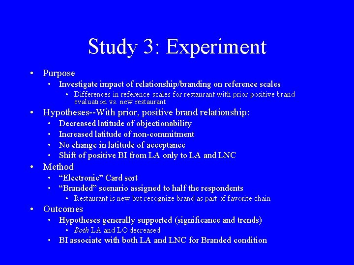 Study 3: Experiment • Purpose • Investigate impact of relationship/branding on reference scales •