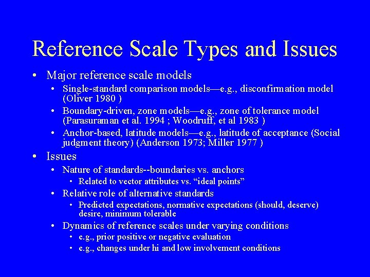 Reference Scale Types and Issues • Major reference scale models • Single-standard comparison models—e.