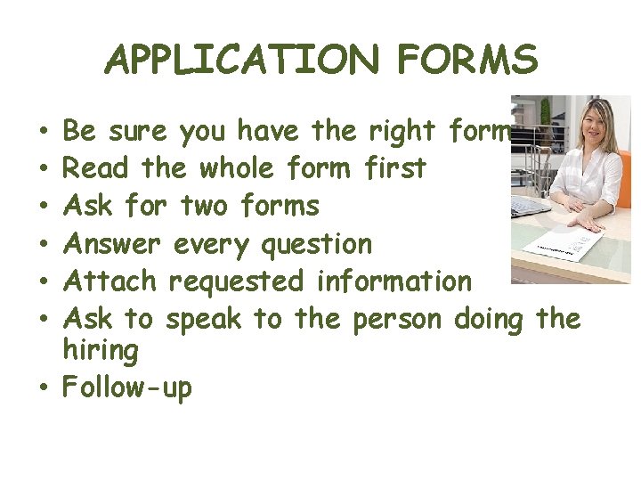 Am Using Application Form I WANT A JOB How to get it