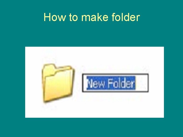 How to make folder 
