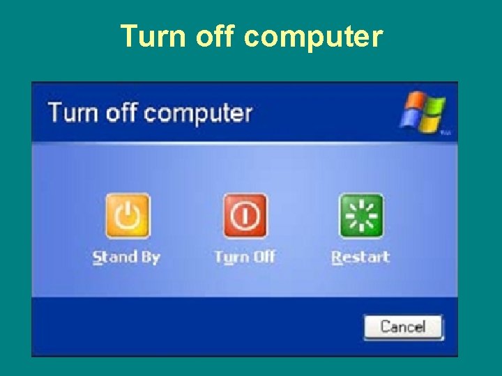 Turn off computer 