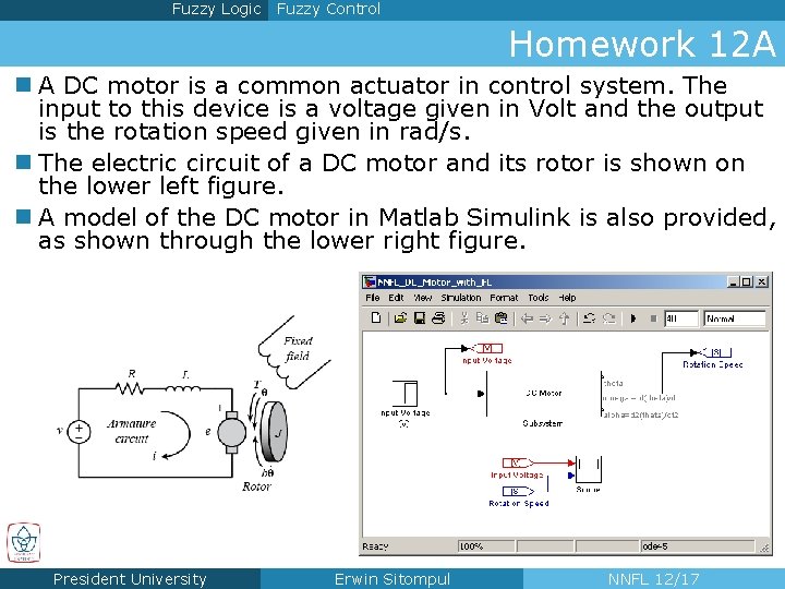 Fuzzy Logic Fuzzy Control Homework 12 A n A DC motor is a common