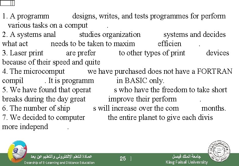 1. A programm designs, writes, and tests programmes for perform various tasks on a