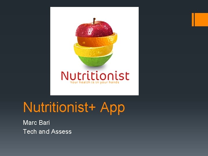 Nutritionist+ App Marc Bari Tech and Assess 