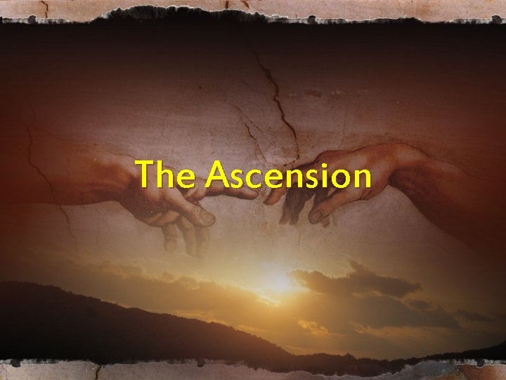 The Ascension The Ascension