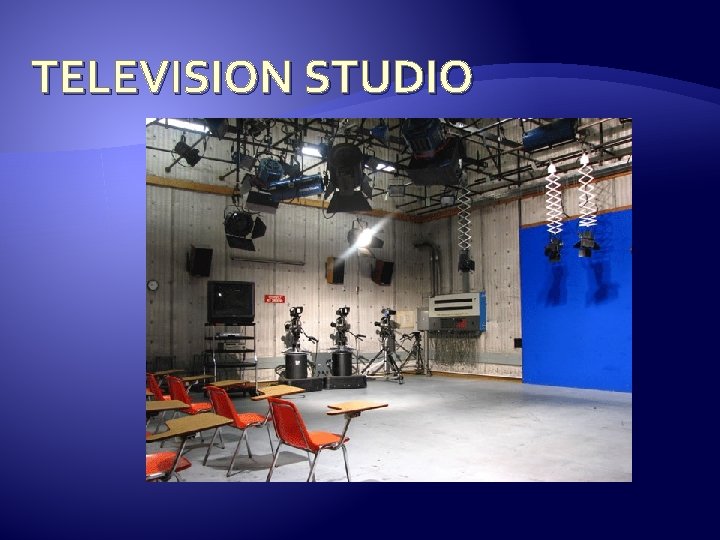 TELEVISION STUDIO 