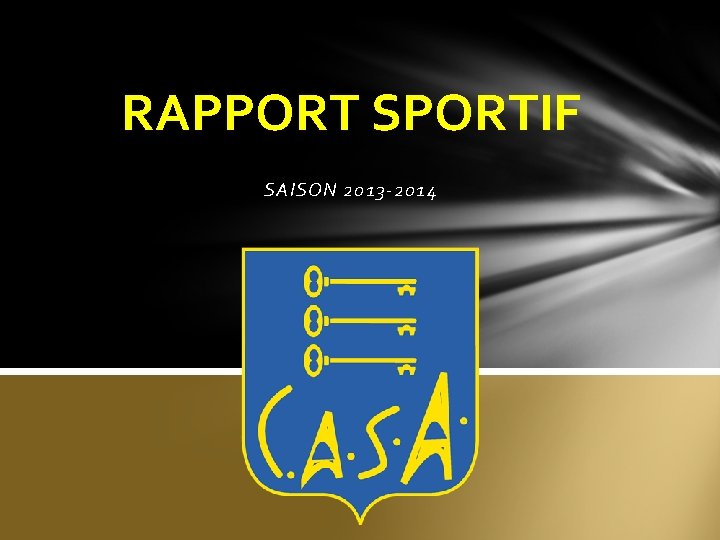 RAPPORT SPORTIF SAISON 2013 -2014 