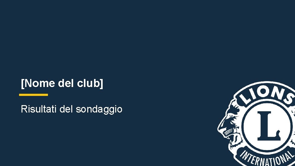 [Nome del club] Risultati del sondaggio 