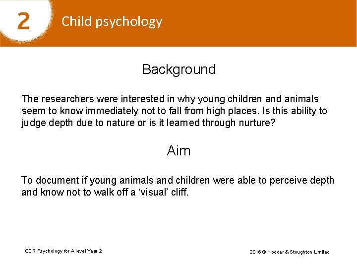 Child psychology Background The researchers were interested in why young children and animals seem