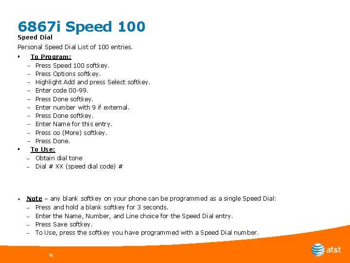 6867 i Speed 100 Speed Dial Personal Speed Dial List of 100 entries. §