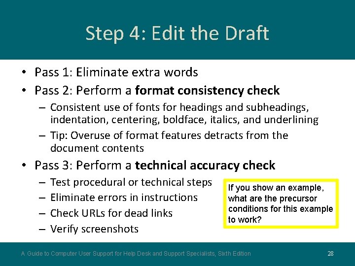 Step 4: Edit the Draft • Pass 1: Eliminate extra words • Pass 2: Step 4: Edit the Draft • Pass 1: Eliminate extra words • Pass 2: