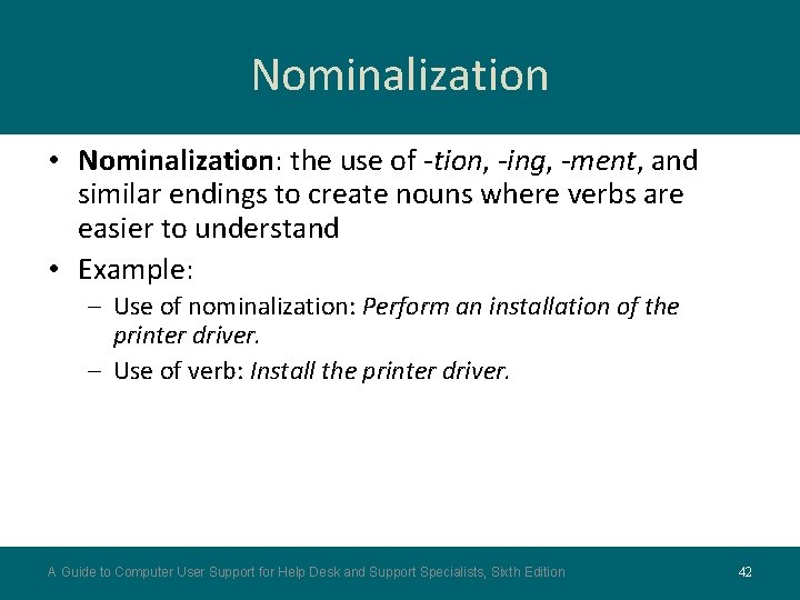 Nominalization • Nominalization: the use of -tion, -ing, -ment, and similar endings to create Nominalization • Nominalization: the use of -tion, -ing, -ment, and similar endings to create