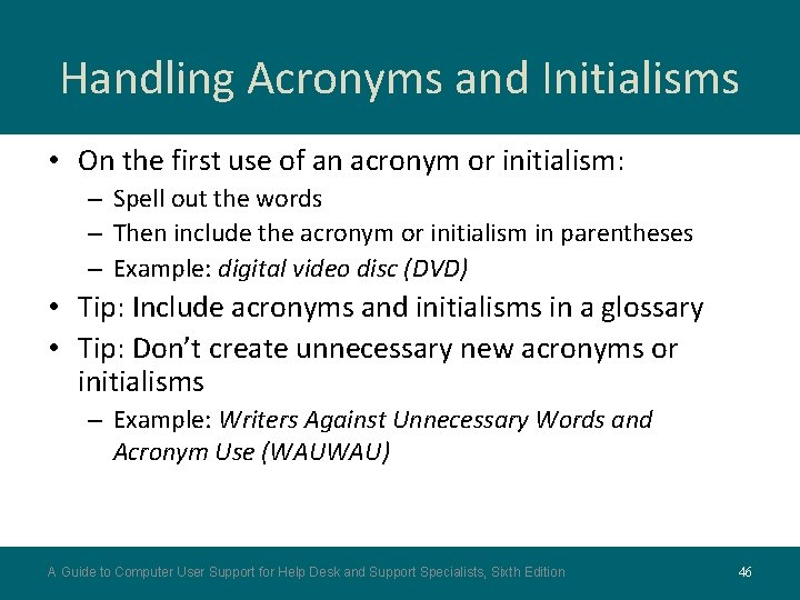 Handling Acronyms and Initialisms • On the first use of an acronym or initialism: Handling Acronyms and Initialisms • On the first use of an acronym or initialism: