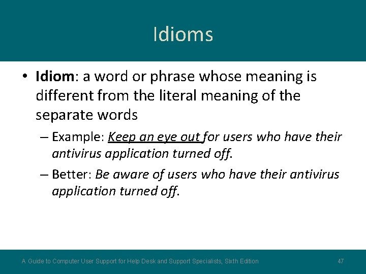 Idioms • Idiom: a word or phrase whose meaning is different from the literal Idioms • Idiom: a word or phrase whose meaning is different from the literal