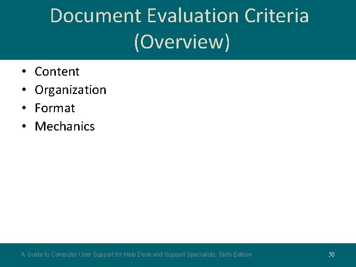 Document Evaluation Criteria (Overview) • • Content Organization Format Mechanics A Guide to Computer Document Evaluation Criteria (Overview) • • Content Organization Format Mechanics A Guide to Computer
