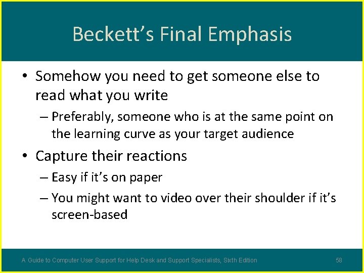 Beckett’s Final Emphasis • Somehow you need to get someone else to read what Beckett’s Final Emphasis • Somehow you need to get someone else to read what