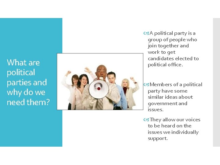 What are political parties and why do we need them? A political party is