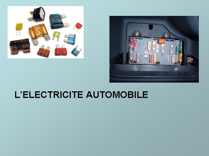 L’ELECTRICITE AUTOMOBILE 