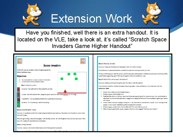Extension Work Have you finished, well there is an extra handout. It is located