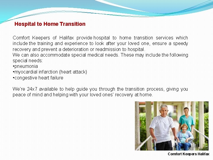 Hospital to Home Transition Comfort Keepers of Halifax provide hospital to home transition services