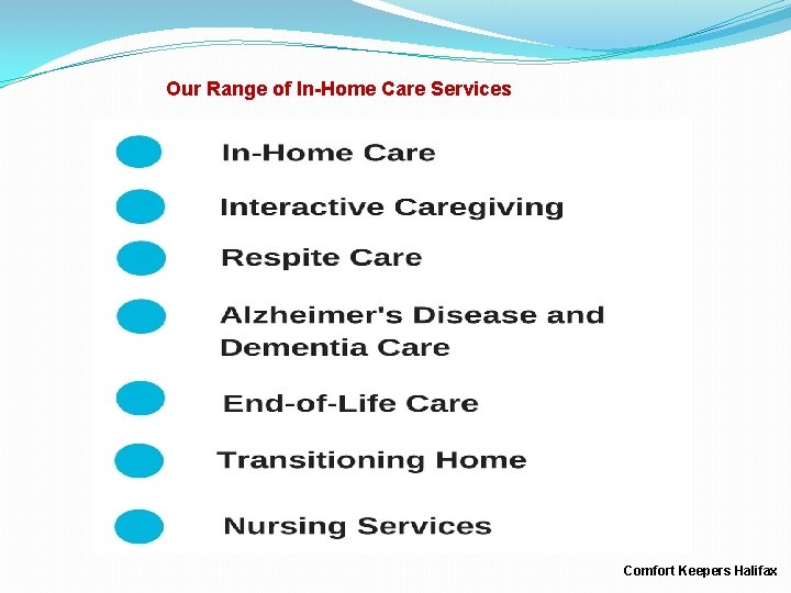 Our Range of In-Home Care Services Comfort Keepers Halifax 