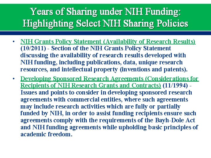 Years of Sharing under NIH Funding: Highlighting Select NIH Sharing Policies • NIH Grants