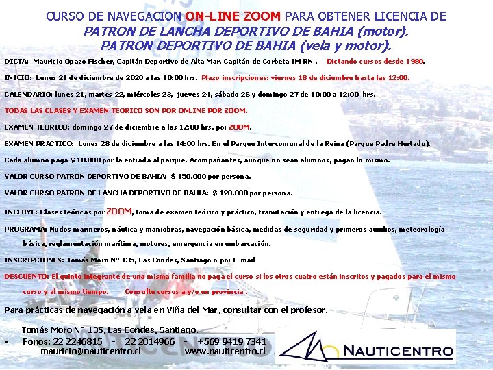 CURSO DE NAVEGACION ON-LINE ZOOM PARA OBTENER LICENCIA DE PATRON DE LANCHA DEPORTIVO DE