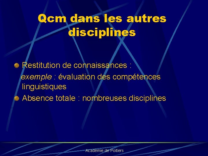 Qcm dans les autres disciplines Restitution de connaissances : exemple : évaluation des compétences