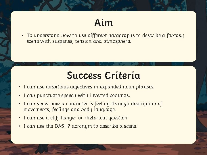 Aim • To understand how to use different paragraphs to describe a fantasy scene