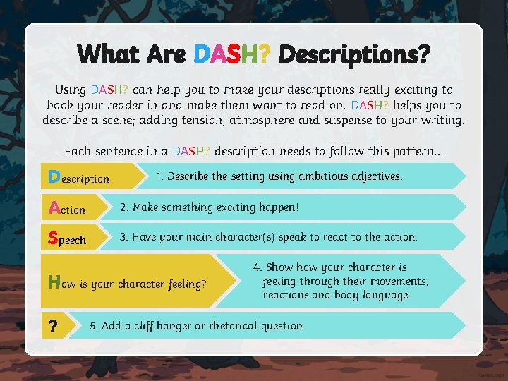 What Are DASH? Descriptions? Using DASH? can help you to make your descriptions really