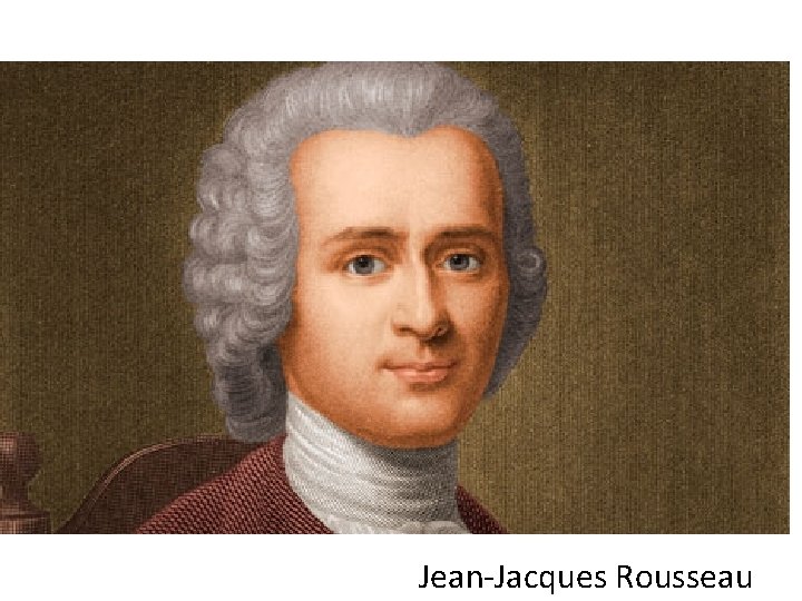 Jean-Jacques Rousseau 