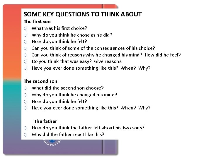 SOME KEY QUESTIONS TO THINK ABOUT The first son Q What was his first