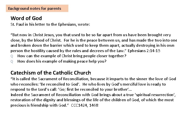 Background notes for parents Word of God St. Paul in his letter to the