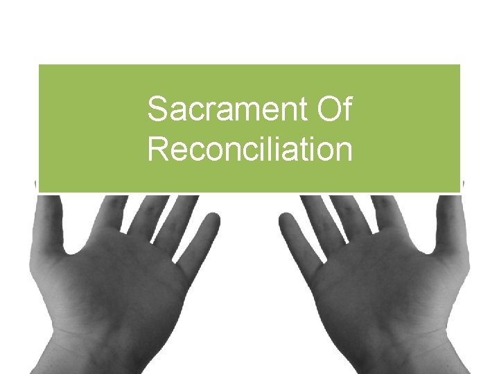 Sacrament Of Reconciliation 