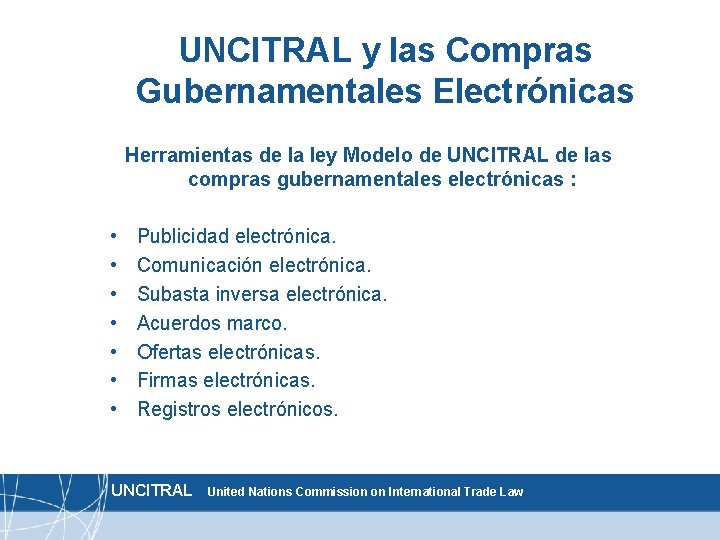 UNCITRAL y las Compras Gubernamentales Electrónicas Herramientas de la ley Modelo de UNCITRAL de