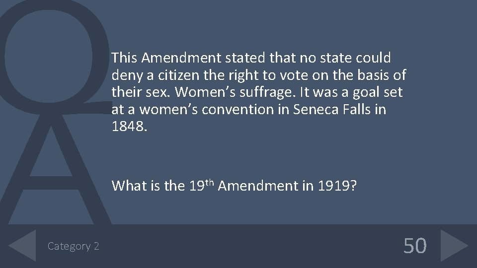 This Amendment stated that no state could deny a citizen the right to vote