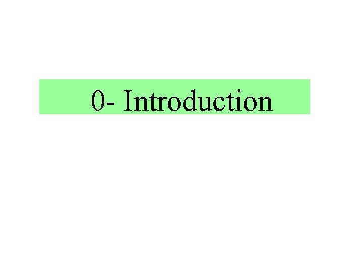 0 - Introduction 