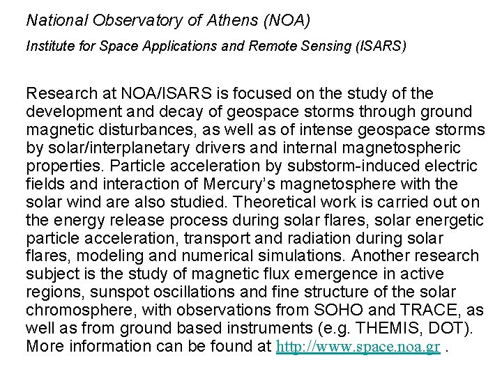 National Observatory of Athens (NOA) Institute for Space Applications and Remote Sensing (ISARS) Research