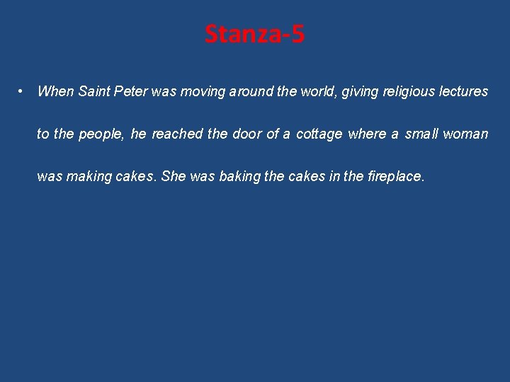 Stanza-5 • When Saint Peter was moving around the world, giving religious lectures to