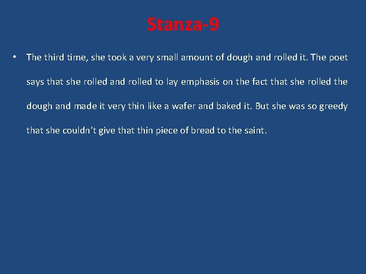 Stanza-9 • The third time, she took a very small amount of dough and